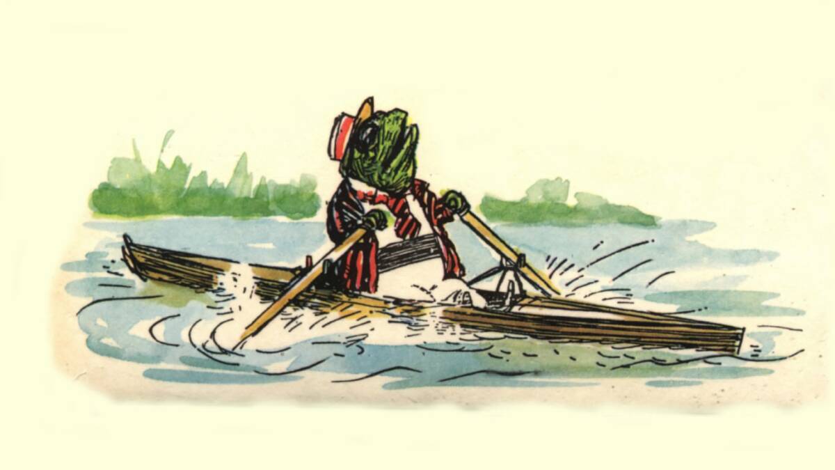 WORTH DOING: Toad messing about in a boat, in Wind in the Willows.