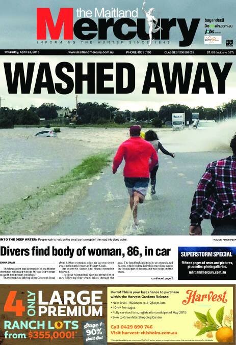 The devastation of the April 2015 superstorm dominated newspapers across the Hunter from April 21 last year. One year on, we look back to the headlines that captured the devastation across the region.
