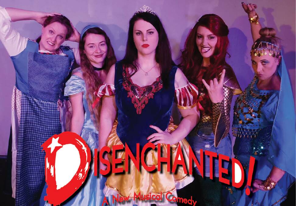 ATTITUDE: See Disney princesses and storybook heroines like you've never seen them before in the musical comedy 'Disenchanted!' which premieres at Wyong on May 24. Picture: Natalie Eva